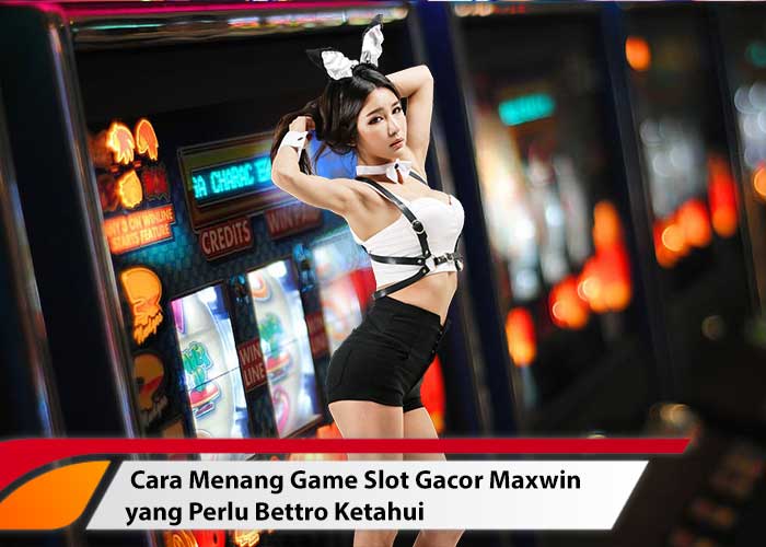 menang game slot gacor maxwin
